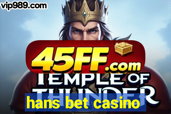 hans bet casino